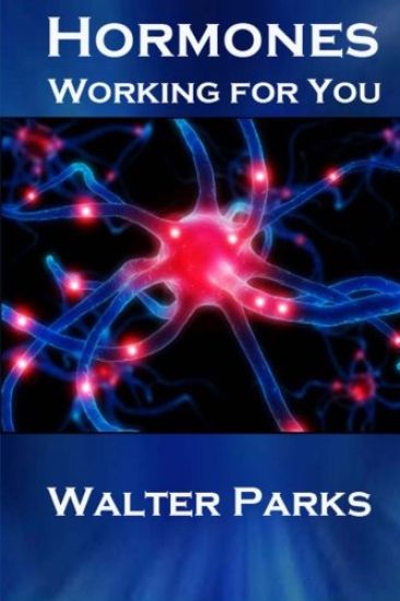 Hormones, Working for You