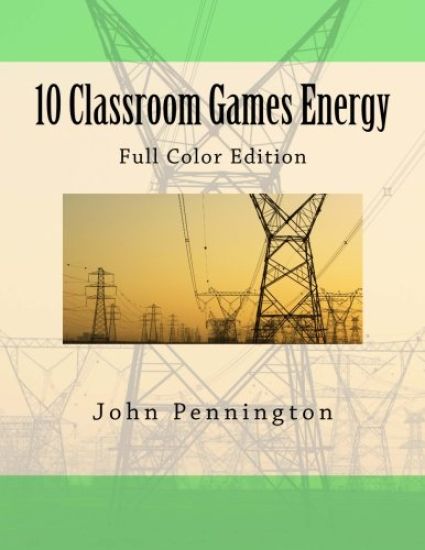 10 Classroom Games Energy: Full Color Edition