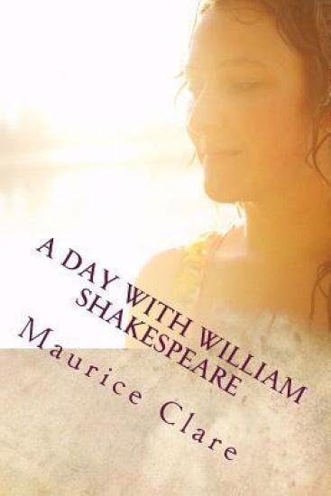 A Day with William Shakespeare