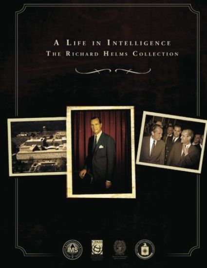 A Life in Intelligence: The Richard Helms Collection