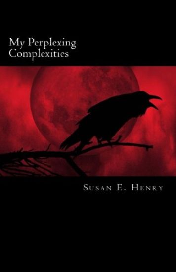 My Perplexing Complexities