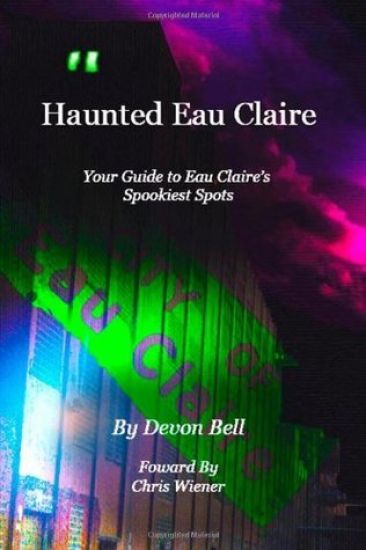 Haunted Eau Claire