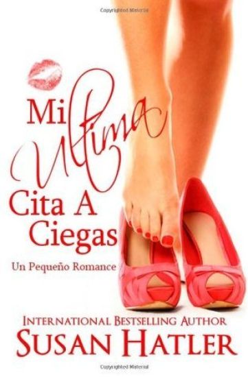 Mi Ultima Cita a Ciegas