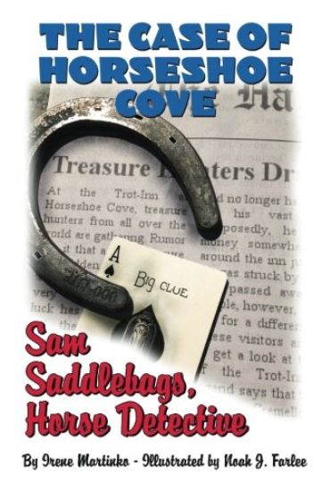 Sam Saddlebags Horse Detective: Book 2: The Case of Horseshoe Cove