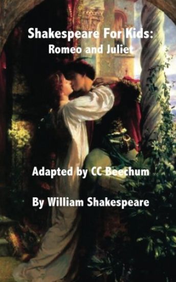 Shakespeare for Kids: Romeo and Juliet
