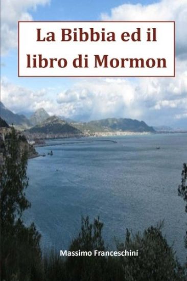 La Bibbia ed il Libro di Mormon
