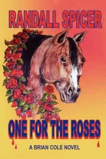 One For The Roses: A Brian Cole Novel