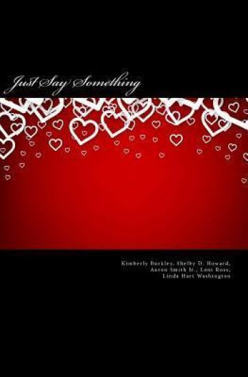 Just Say Something: Grown Folks