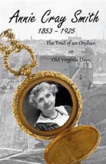 The trail of an Orphan or Old Virginia Days