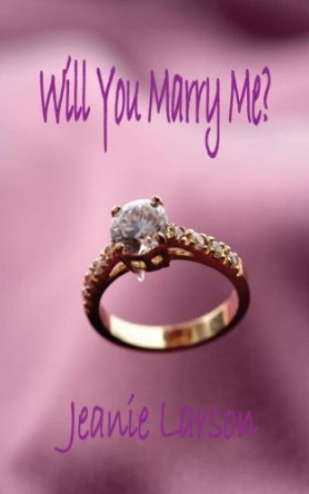 Will You Marry Me?