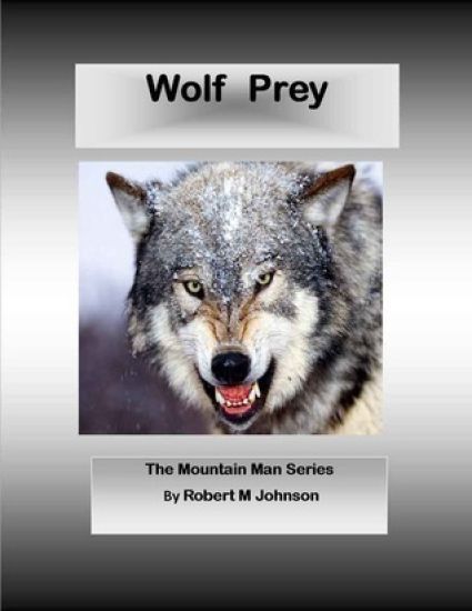 Wolf Prey: The Mountain Man Series