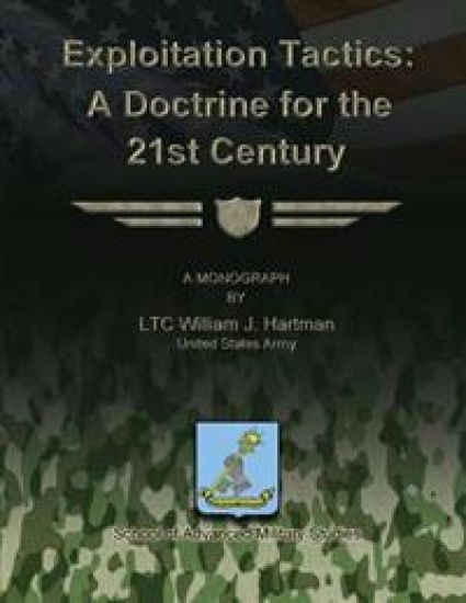 Exploitation Tactics - A Doctrine for the 21st Century