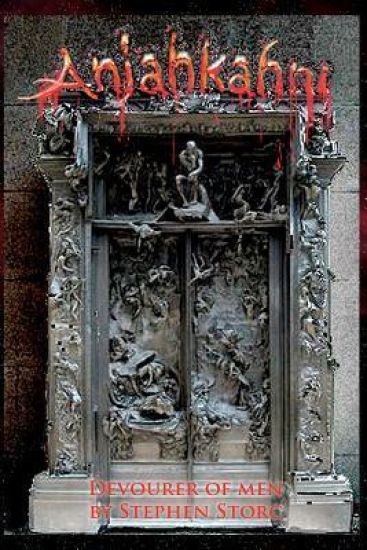 Anjahkahni: Devourer of Men