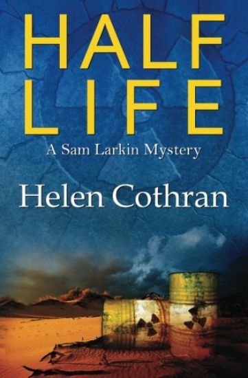 Half Life: A Sam Larkin Mystery