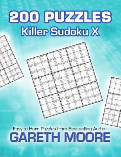 Killer Sudoku X: 200 Puzzles