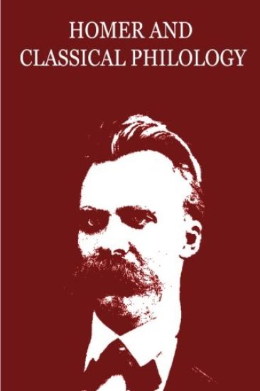 Homer And Classical Philology