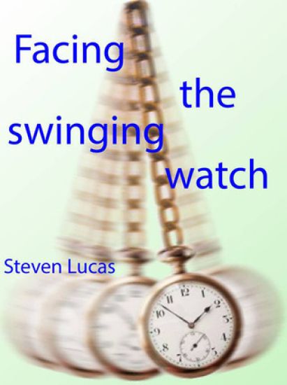 Facing The Swinging Watch - Hypnosis for the Hypnotee