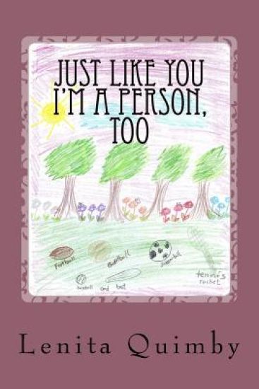 Just Like You: I'm a Person, too