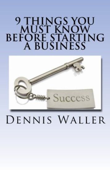 9 Things You Must Know Before Starting a Business
