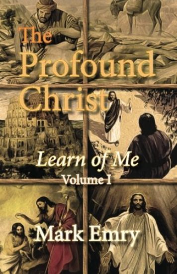 The Profound Christ: Learn of Me