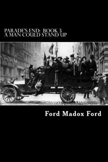 Parade's End: Book 3 - A Man Could Stand Up