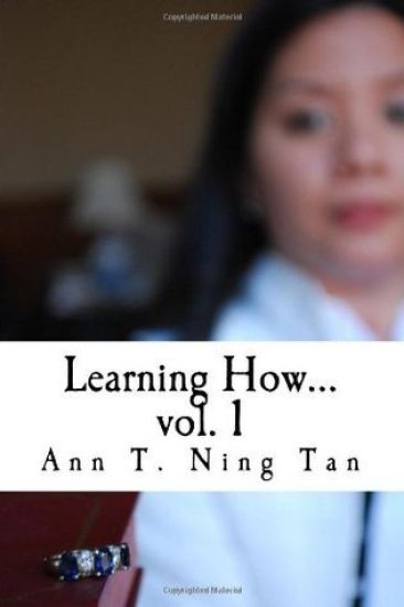 Learning How...: Volume 1