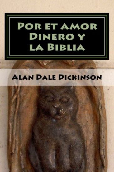 Por el Amor al Dinero y la Biblia