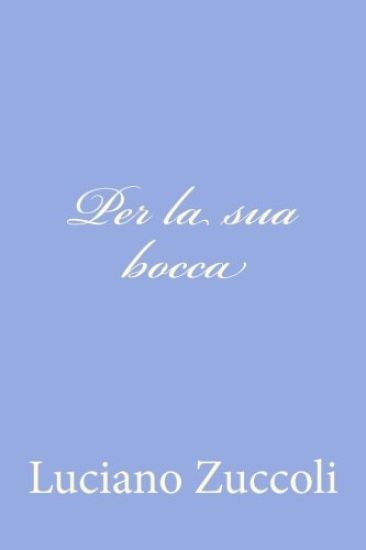 Per la sua bocca