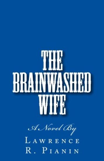The Brainwashed Wife