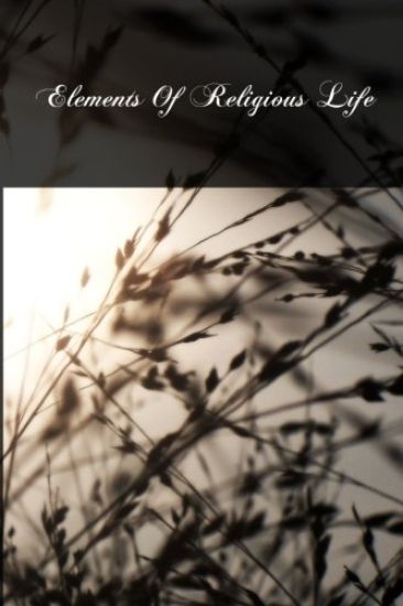 Elements Of Religious Life