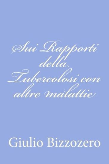 Sui Rapporti della Tubercolosi con altre malattie