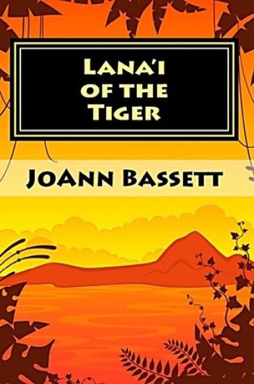 Lana'i of the Tiger: An Islands of Aloha Mystery