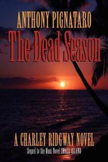 The Dead Season: A Charley Ridgway Novel