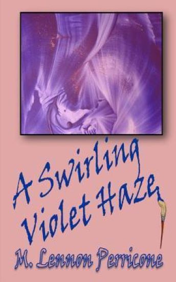 A Swirling Violet Haze