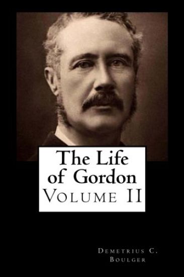 The Life of Gordon Volume II