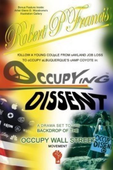Occupying Dissent: A must read drama for everyone.