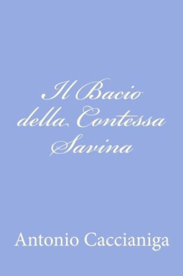 Il Bacio della Contessa Savina