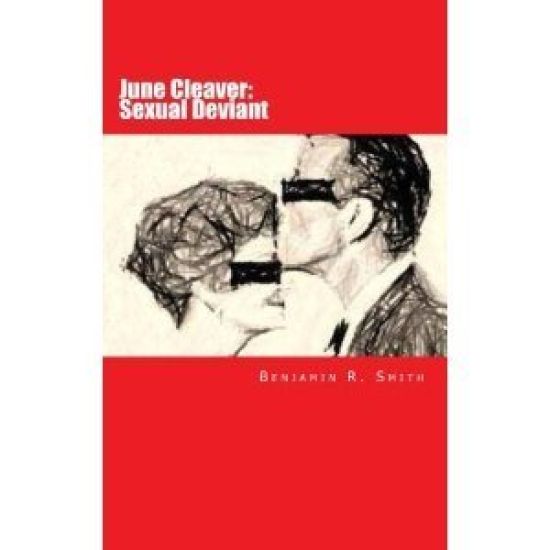 June Cleaver: Sexual Deviant