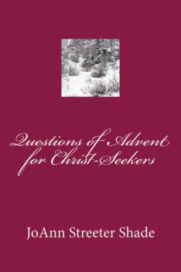 Questions of Advent for Christ-Seekers