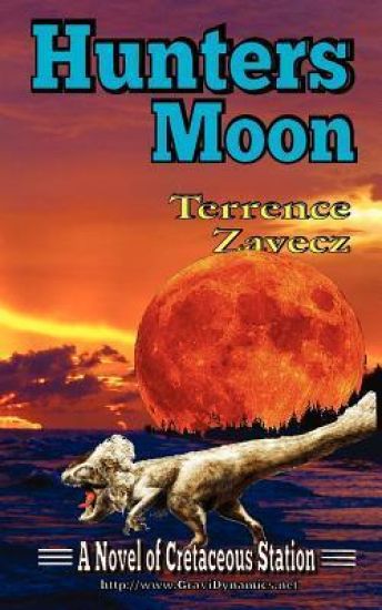 Hunter's Moon: Book II of Cretaceous Station