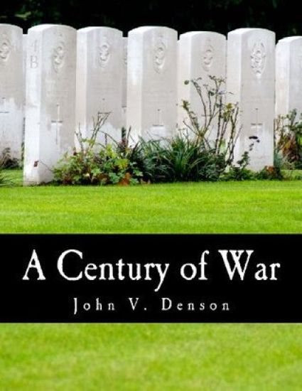 A Century of War (Large Print Edition): Lincoln, Wilson, and Roosevelt
