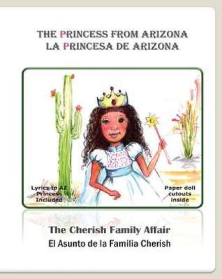 The Princess From Arizona: The Cherish Family