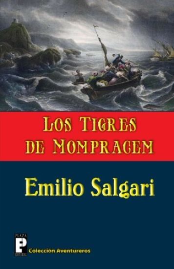 Los Tigres de Mompracem: (Los Tigres de la Malasia)
