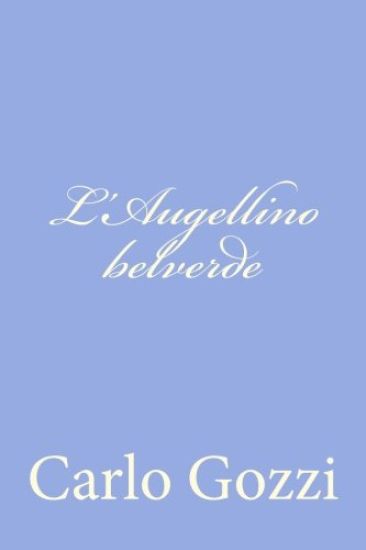 L'Augellino belverde