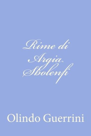 Rime di Argia Sbolenfi