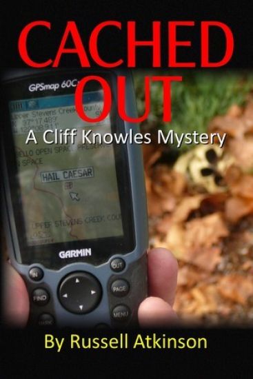 Cached Out: A Cliff Knowles Mystery