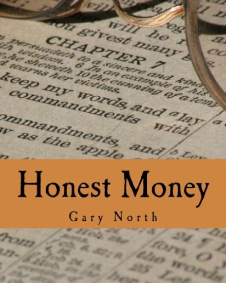 Honest Money (Large Print Edition): The Biblical Blueprint for Money and Banking