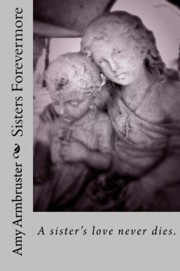 Sisters Forevermore