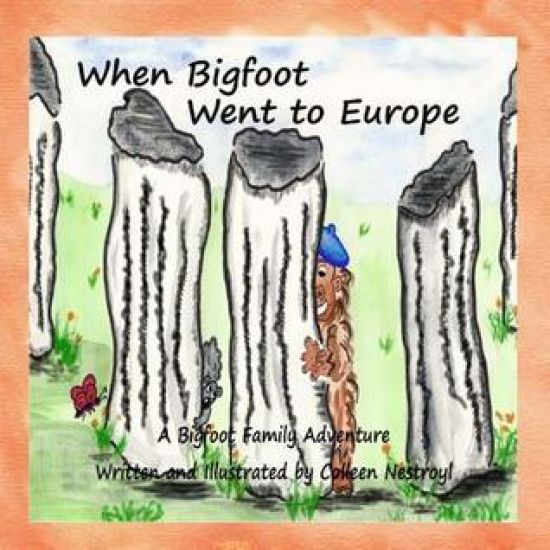 When Bigfoot Went to Europe: A Bigfoot Family Adventure