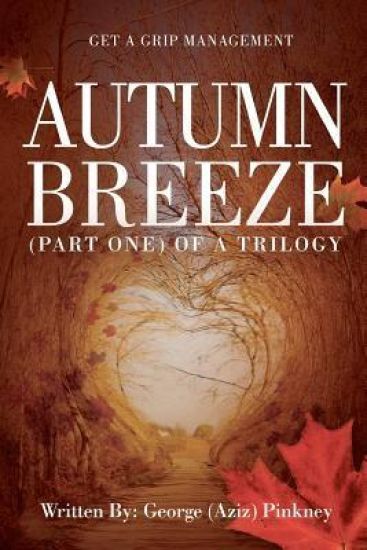 Autumn Breeze(part one)of a trilogy